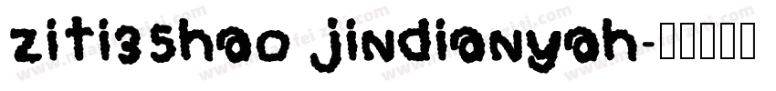 ziti35hao jindianyah字体转换